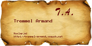 Tremmel Armand névjegykártya